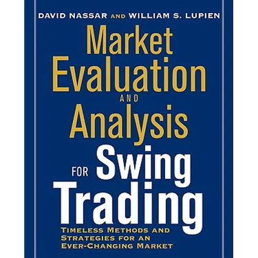 Market Evaluation and Analysis for Swing Trading