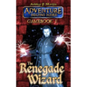 The Renegade Wizard