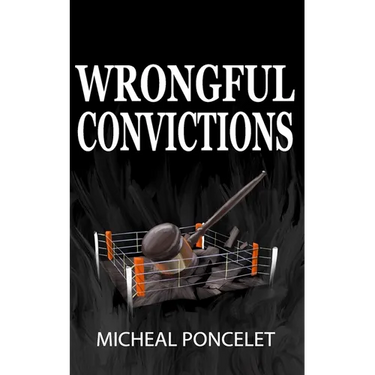 Wrongful Convictions