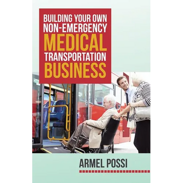 Building Your Own Non-Emergency Medical Transportation Business