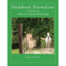 Paddock Paradise: A Guide to Natural Horse Boarding