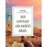 Old Covenant and Ancient Israel