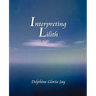 Interpreting Lillith