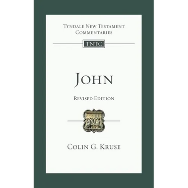 John (Revised Edition): Tyndale New Testament Commentary