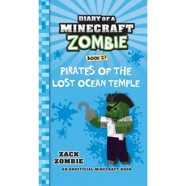 Diary of a Minecraft Zombie Book 27: Pirates of the Lost Ocean Temple