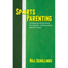 Sports Parenting: Creating an environment for success ...without going Bat Sh*t Crazy