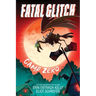 Fatal Glitch: Camp Zero