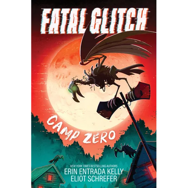 Fatal Glitch: Camp Zero