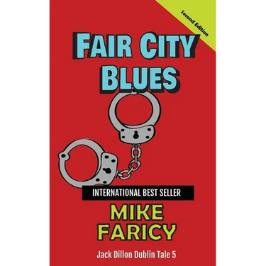 Fair City Blues: Jack Dillon Dublin Tale 5: Second Edition