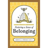 Culture, Community, Communication: Fostering a Sense of Belonging