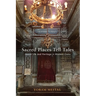 Sacred Places Tell Tales: Jewish Life and Heritage in Modern Cairo