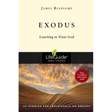 Exodus: Learning to Trust God