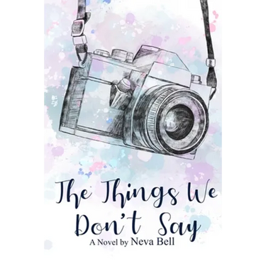 The Things We Don't Say