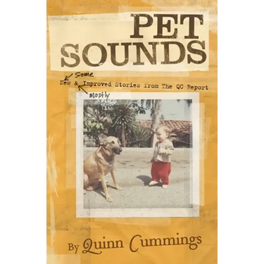 Pet Sounds: New and Improved Pet Stories from The QC Report