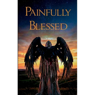 Painfully Blessed