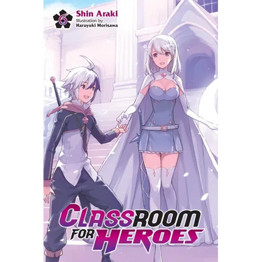 Classroom for Heroes, Vol. 6