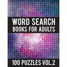 Word Search Books For Adults: 100 Word Search Puzzles - (Word Search Large Print) - Activity Books For Adults Vol.2: Word Search Books For Adults