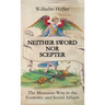 Neither Sword Nor Scepter: The Messianic Way in the Economy and Social Affairs