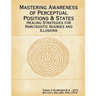 Mastering Awareness of Perceptual Positions & States