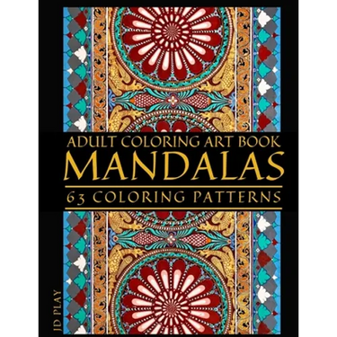 Adult Coloring Art Book: Mandalas, 63 Coloring Patterns