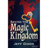 Saving the Magic Kingdom