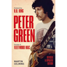 Peter Green: Founder of Fleetwood Mac