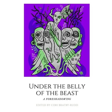 Under The Belly of the Beast: Chapbook