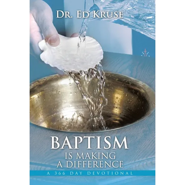 Baptism Is Making a Difference: A 366 Day Devotional