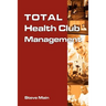 Total Health Club Management