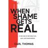 When Shame Gets Real: A new way to talk about sex, porn, and masturbation