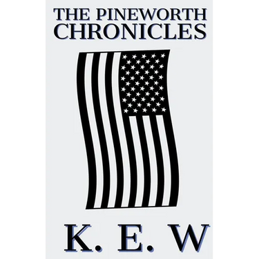 The Pineworth Chronicles