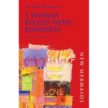 A Woman Killed with Kindness