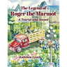 The Legend of Roger the Marmot: A Tourist who Stayed