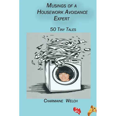 Musings of a Housework Avoidance Expert: 50 Tiny Tales