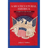 A Multicultural America: A Light For The World