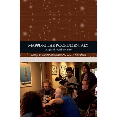 Mapping the Rockumentary: Images of Sound and Fury