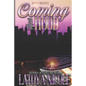 Coming to the Hood