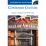 Consumer Culture: A Reference Handbook