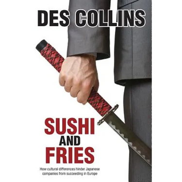 Sushi and Fries: How Cultural Differences Hinder Japanese Companies from Succeeding in Europe