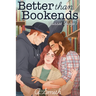 Better than Bookends