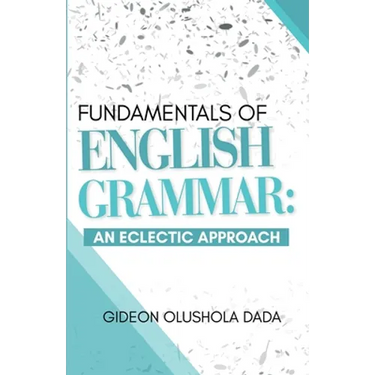 Fundamentals of English Grammar: An Eclectic Approach