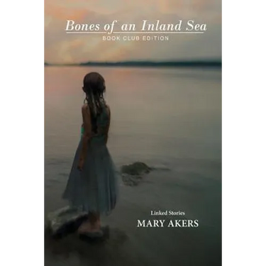Bones of an Inland Sea (Book Club Edition)