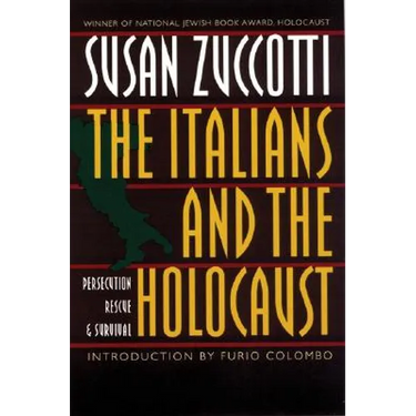 The Italians and the Holocaust: Persecution, Rescue, and Survival