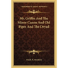 Mr. Griffin And The Minor Canon And Old Pipes And The Dryad