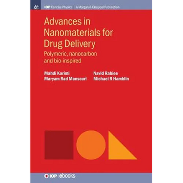 Advances in Nanomaterials for Drug Delivery: Polymeric, Nanocarbon, and Bio-inspired