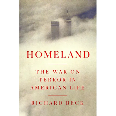 Homeland: The War on Terror in American Life