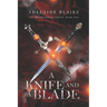 A Knife and a Blade