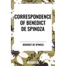 Correspondence of Benedict de Spinoza