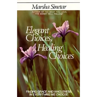Elegant Choices, Healing Choices
