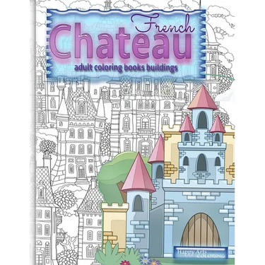 FRENCH CHATEAU adult coloring books buildings: fantasy coloring books for adults